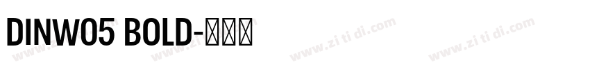 DINW05 BOLD字体转换